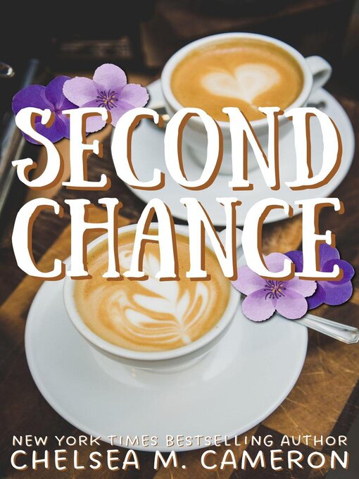 Title details for Second Chance by Chelsea M. Cameron - Available